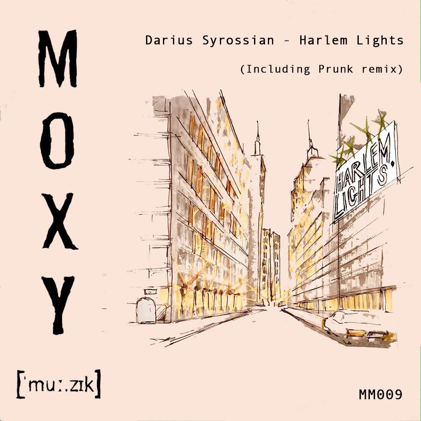 Darius Syrossian – Harlem Lights (Prunk Remix)