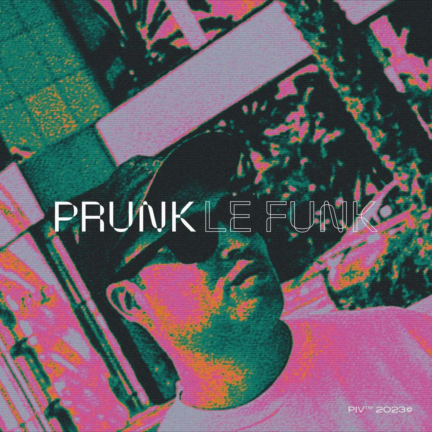 Prunk – Le Funk (Album)