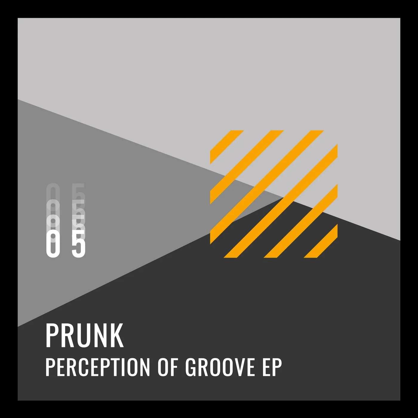 Prunk – Perception of Groove EP